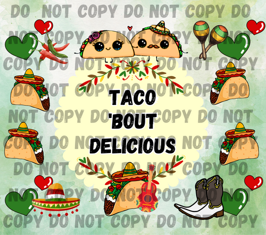 Taco 'bout delicious Straight 20oz tumbler Digital Download